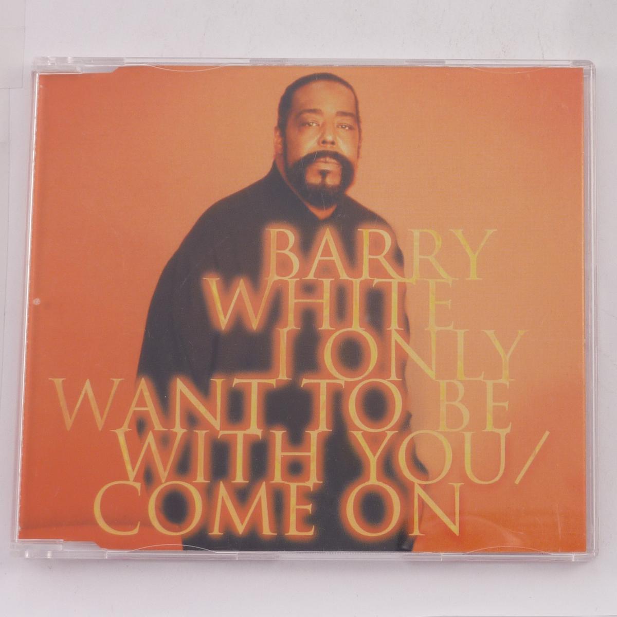 Barry White I Only Want To Be With You / Come On CD Single