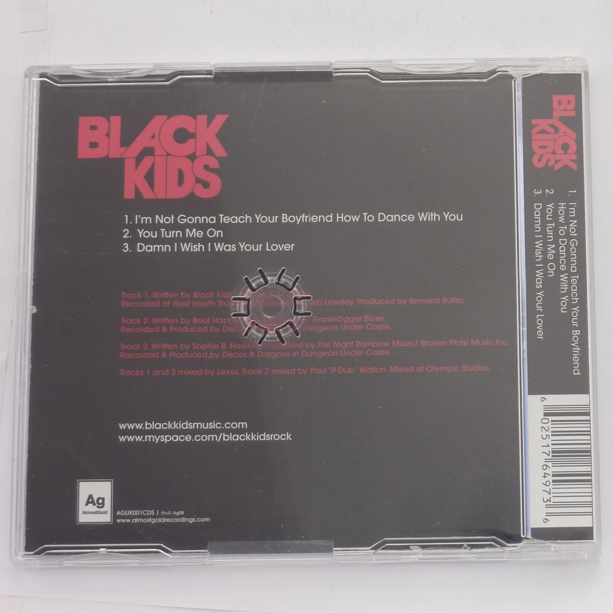 Black Kids I'm Not Gonna Teach Your Boyfriend How To Dance With You CD Single