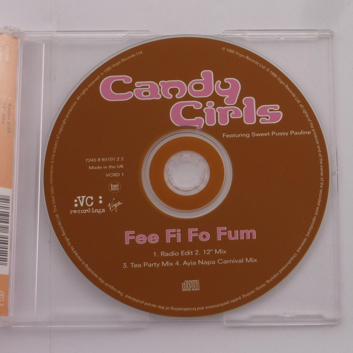 Candy Girls Featuring Sweet Pussy Pauline Fee Fi Fo Fum CD Single