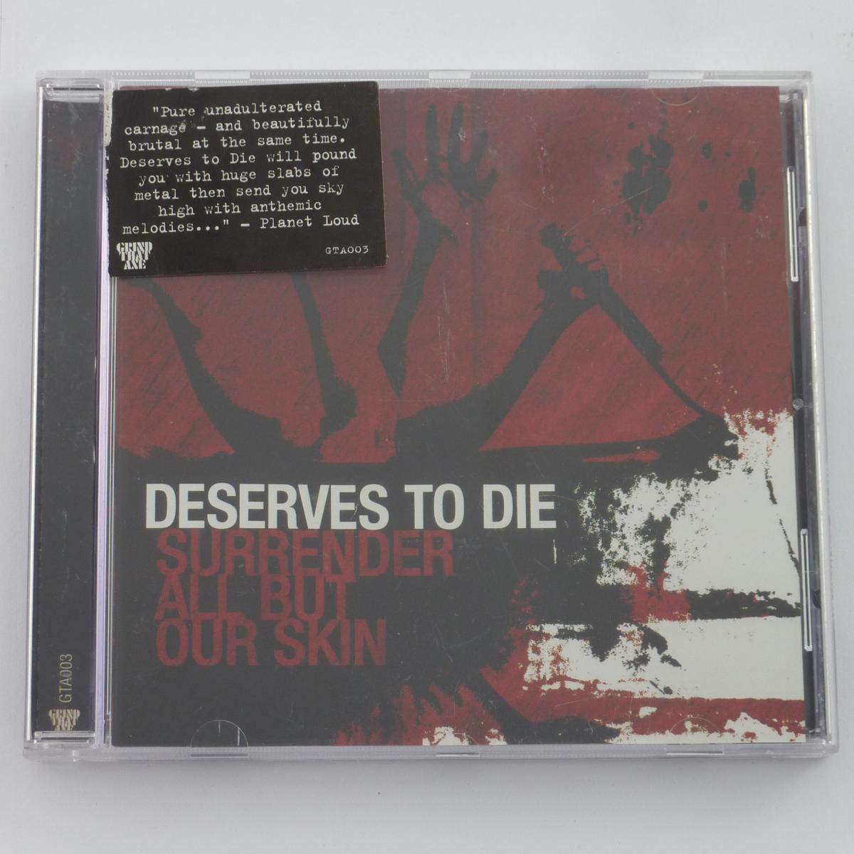 Deserves To Die Surrender All But Our Skin CD Album