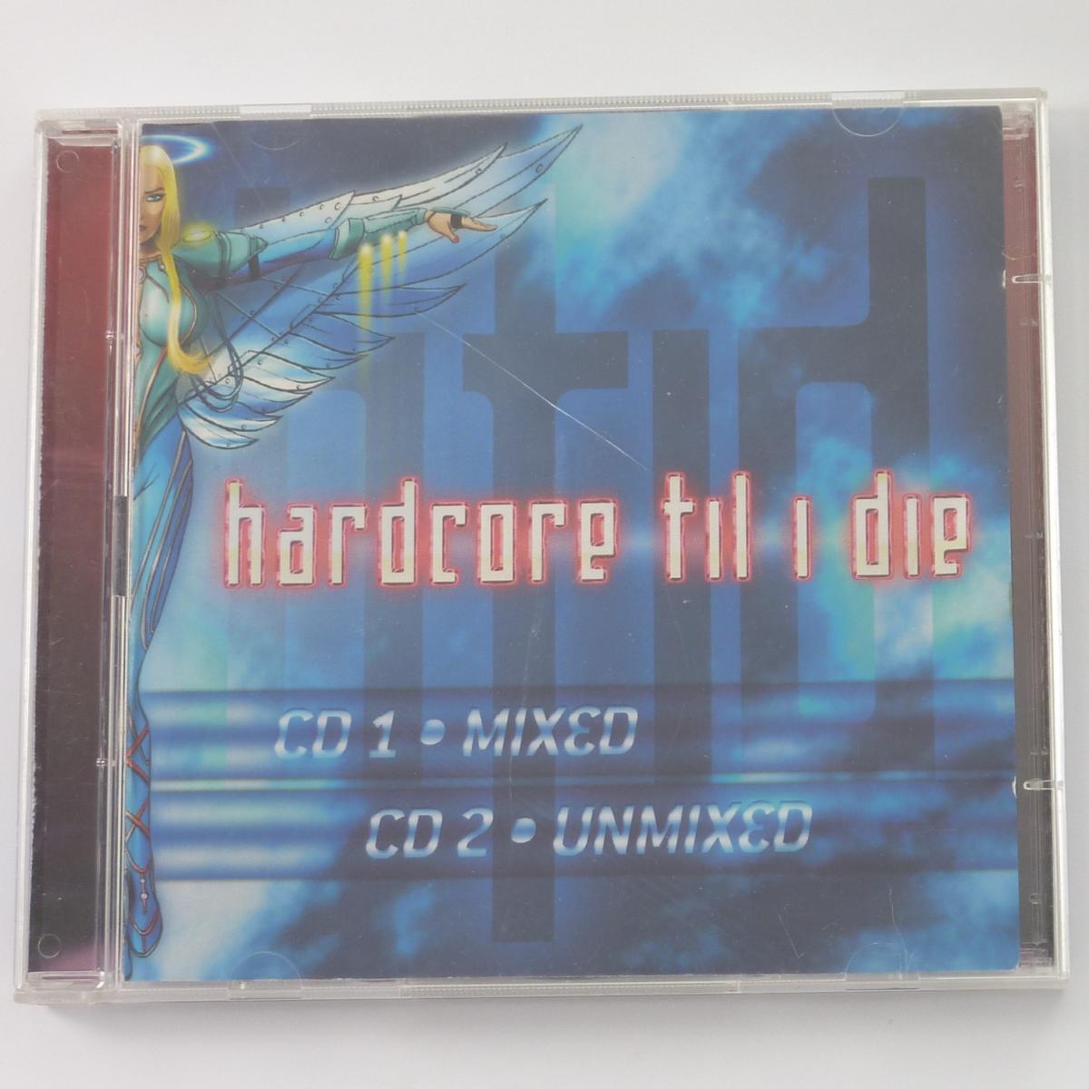 Hixxy, Styles, Breeze Hardcore Til I Die CD Mixed CD Compilation