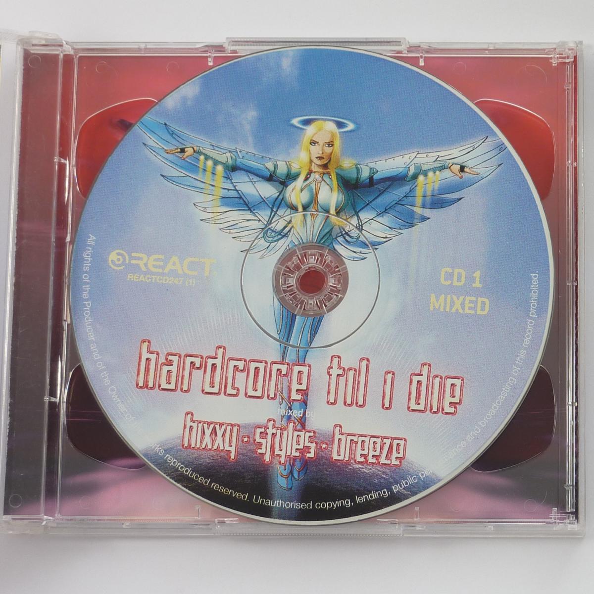 Hixxy, Styles, Breeze Hardcore Til I Die CD Mixed CD Compilation