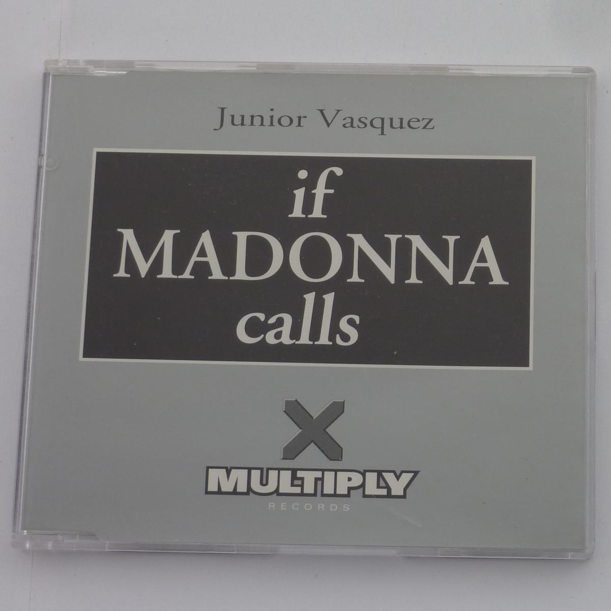 Junior Vasquez If Madonna Calls CD Single