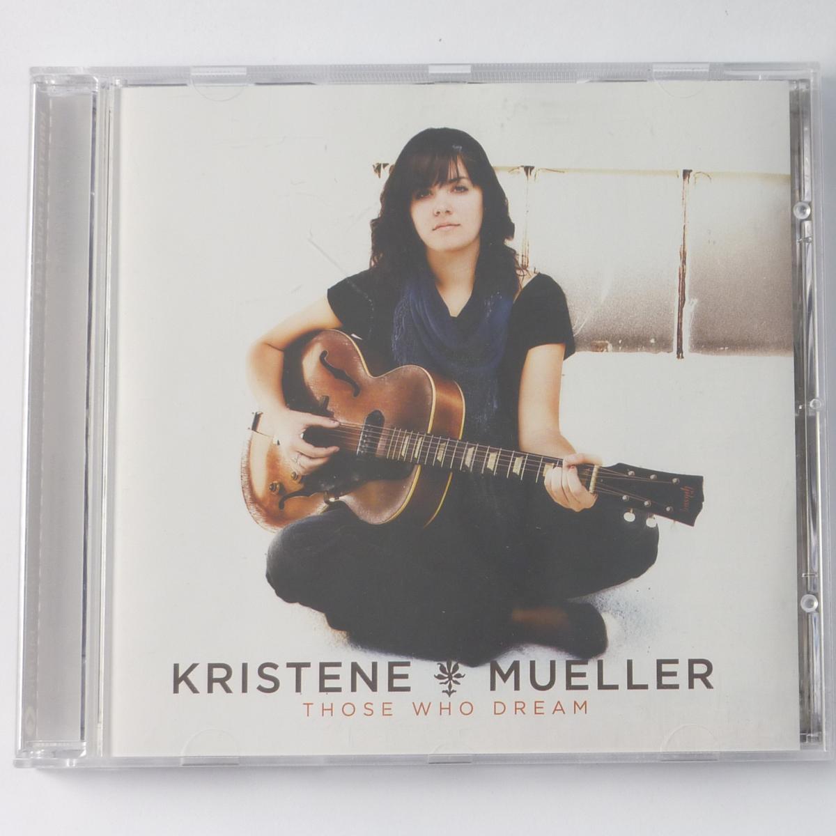 Kristene Mueller Those Who Dream CD Album