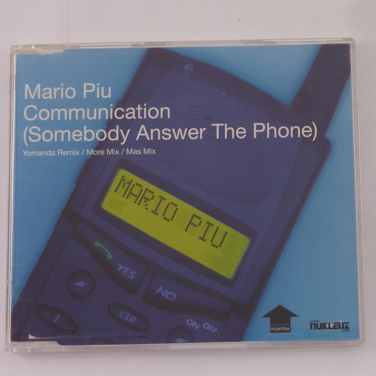 Mario Piu Communication (Somebody Answer The Phone) CD Single