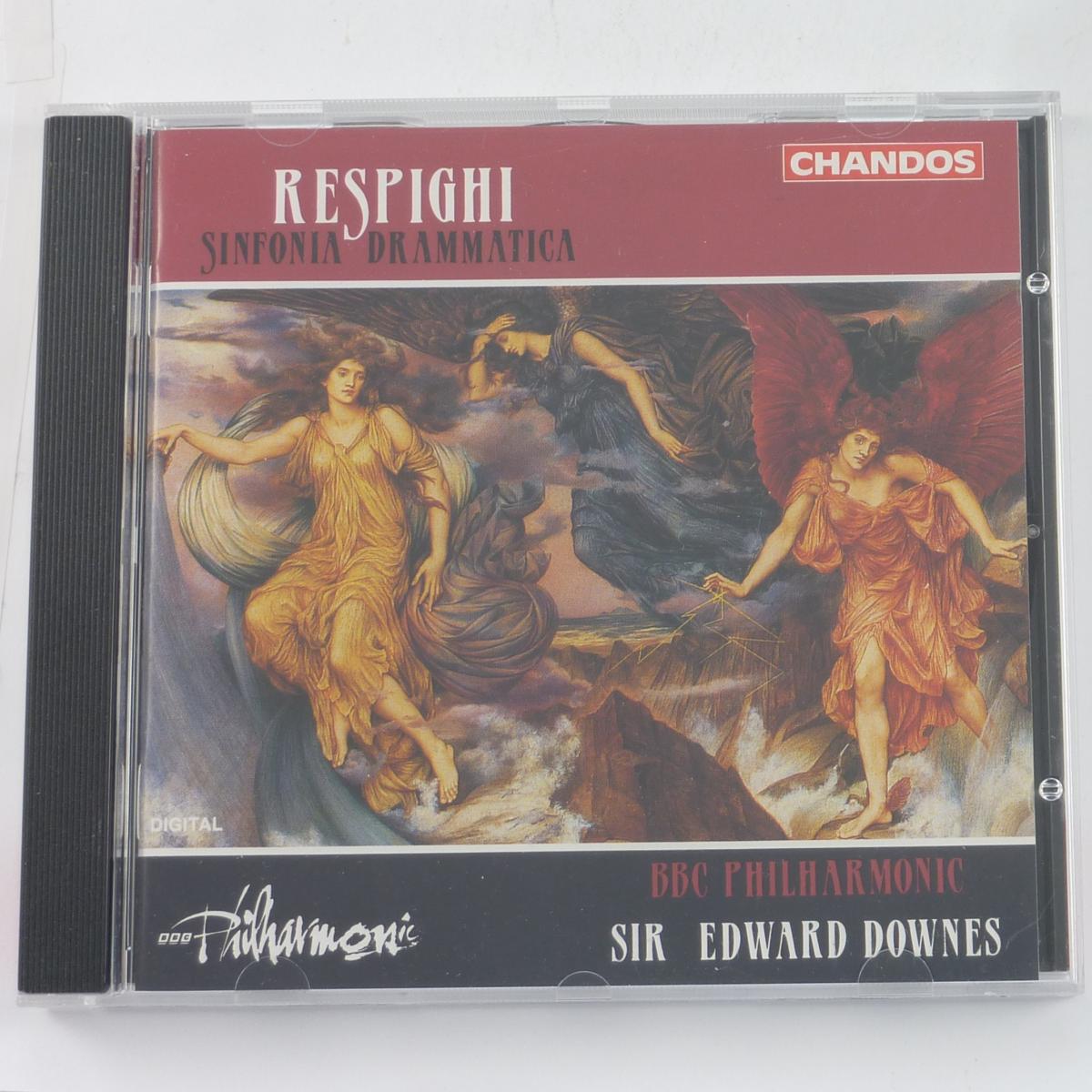 Respighi, Edward Downes, BBC Philharmonic Sinfonia Drammatica CD Album