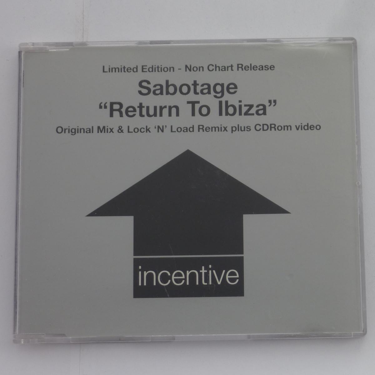 Sabotage Return To Ibiza CD Single Limited Edition Non Chart Release Enhanced