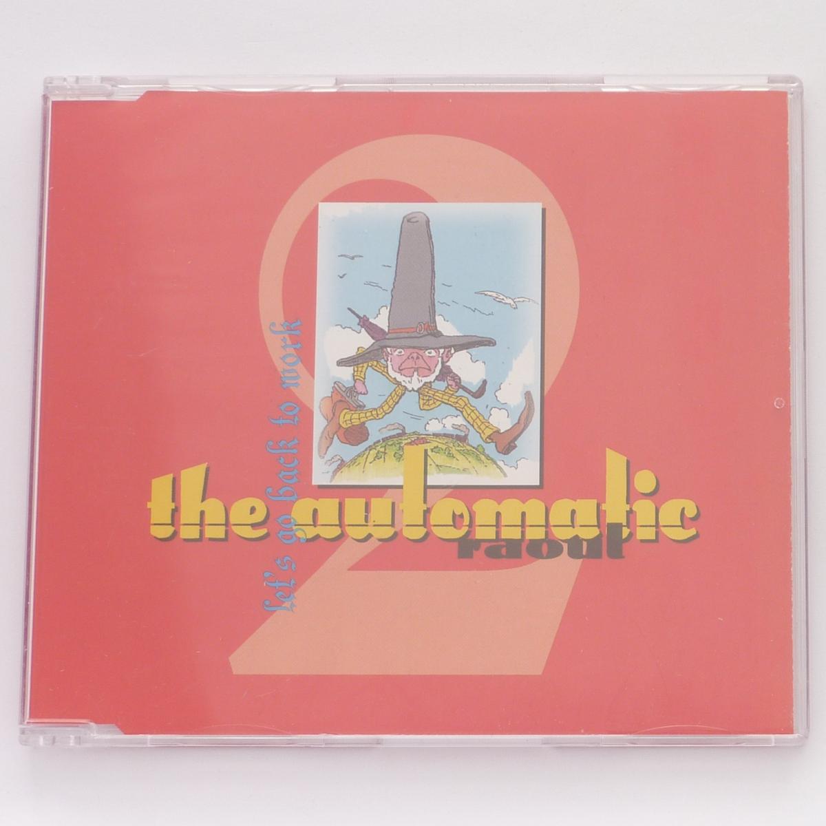 The Automatic Raoul CD Advance Single Promo