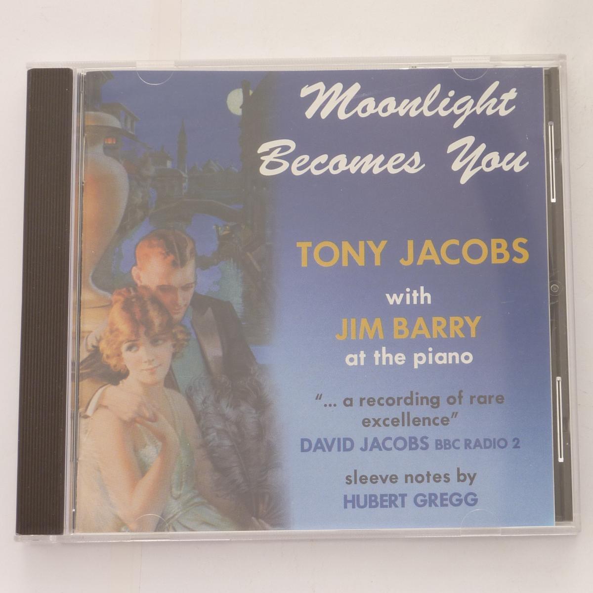 Tony Jacobs With Jim Barry Moonlight Becomes You CD Album