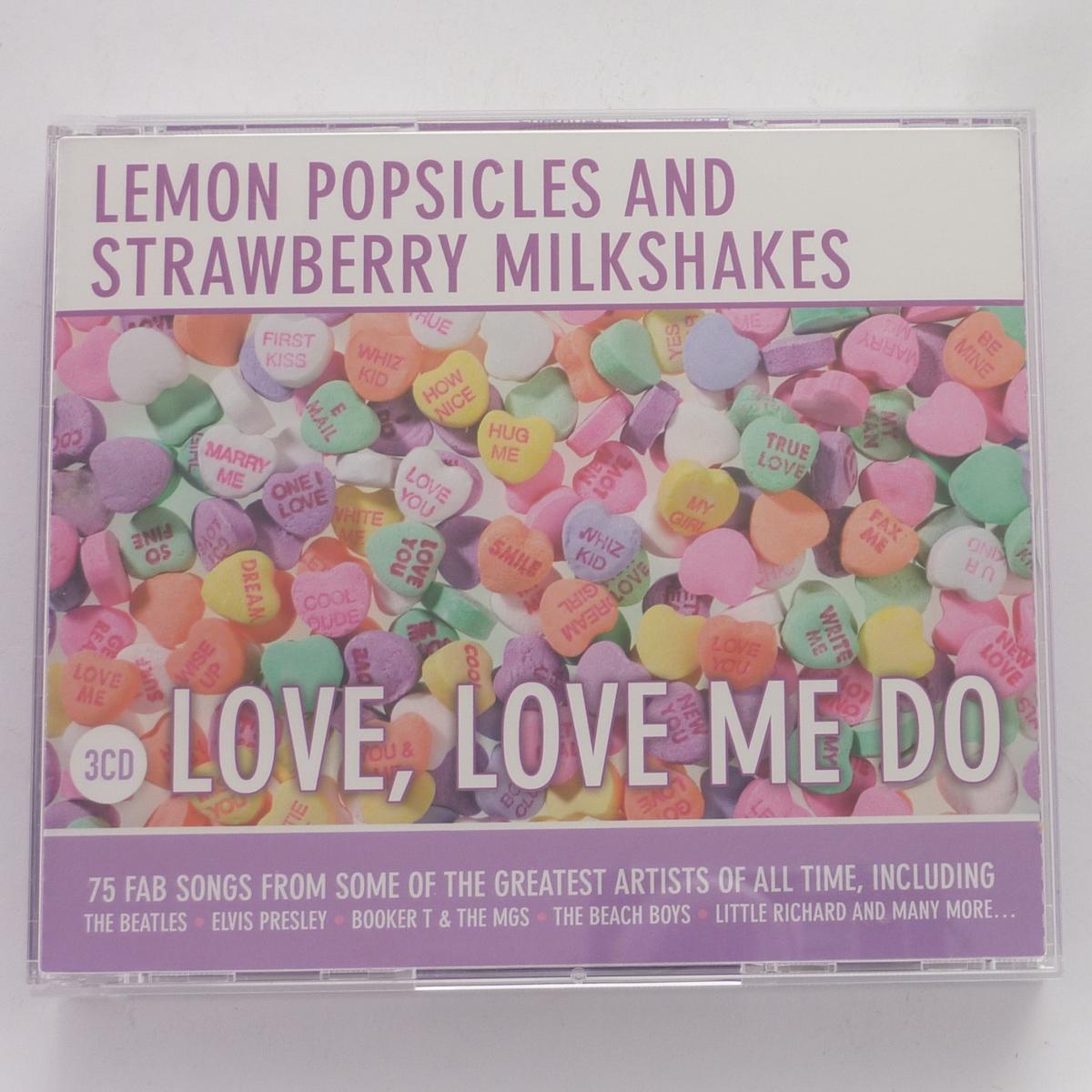 Various Lemon Popsicles And Strawberry Milkshakes: Love, Love Me Do 3 × CD Compilation