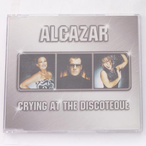 Alcazar Crying At The Discoteque CD Single Stereo