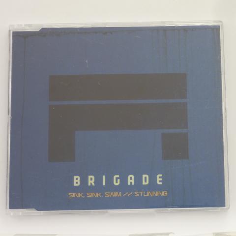 Brigade Sink, Sink, Swim / Stunning CD Single