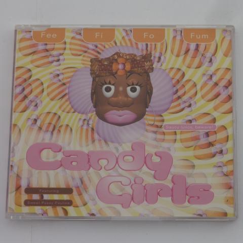 Candy Girls Featuring Sweet Pussy Pauline Fee Fi Fo Fum CD Single