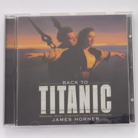 James Horner Back To Titanic (Music From The Motion Picture) CD Album CD
