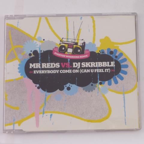 Mr Reds Vs. DJ Skribble Everybody Come On (Can U Feel It) CD Single Enhanced