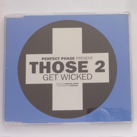 Perfect Phase Present Those 2 Get Wicked CD Single