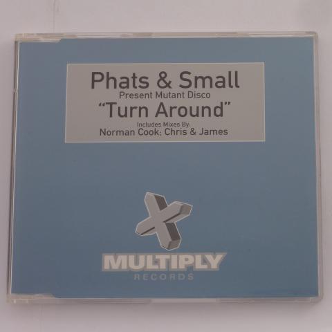 Phats & Small Present Mutant Disco Turn Around CD Single Stereo