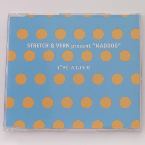 Stretch & Vern Present "Maddog" I'm Alive CD Single