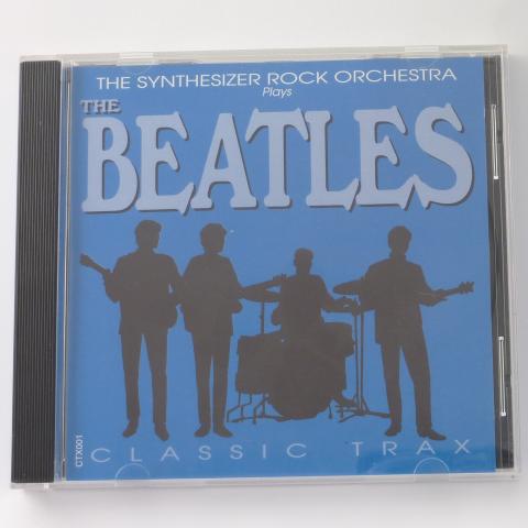 The Synthesizer Rock Orchestra The Synthesizer Rock Orchestra Plays The Beatles Classic Trax CD Album